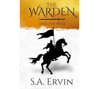 The Warden and the Rule
