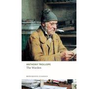 The Warden: Chronicles of Barsetshire, Book 1