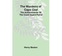 The Wardens Of Cape Cod