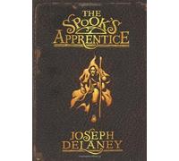 The Wardstone Chronicles 1. The Spook's Apprentice