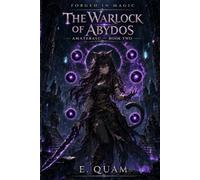 The Warlock of Abydos: Amaterasu Book 2