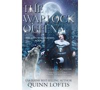 The Warlock Queen: Book 13 of the Grey Wolves Series