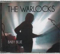 The Warlocks - Baby Blue - Maxi CD