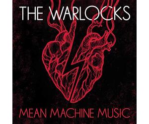 The Warlocks - Mean Machine Music