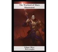 The Warlord of Mars Illustrated