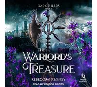 The Warlord’s Treasure: The Serial Story Prize of the Warlord from the Warlord’s Point-of-view