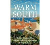 The Warm South - Robert Holland - Yale University Press - Livre en Anglais - Paperback Robert HollandRobert Holland (Auteur)