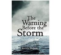 The Warning Before The Storm
