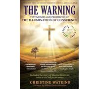 The Warning: Testimonies and Prophecies of the Illumination of Conscience