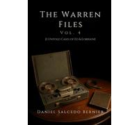 The Warren Files Vol.4: 21 Untold Cases of Ed & Lorraine