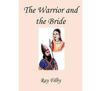 The Warrior And The Bride