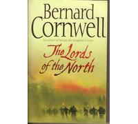 The Warrior Chronicles 03. Lords Of The North