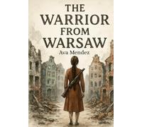 The Warrior From Warsaw