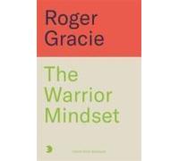 The Warrior Mindset