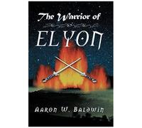 The Warrior Of Elyon