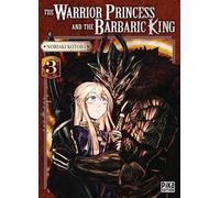 The Warrior Princess and the Barbaric King T03