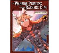 The Warrior Princess and the Barbaric King T05