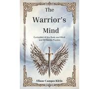 The Warrior’s Mind: Curiosities of the Body and Mind and 50 Gentle Puzzles