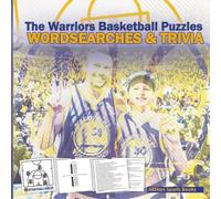 The Warriors Basketball Puzzles Wordsearches & Trivia: A Word Search And Trivia Puzzle Book For The Warriors Fans, Basketball Puzzle Book For Kids and ... 10 Years Of Formations and Trivia Question