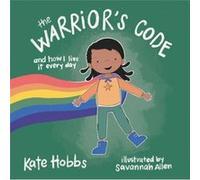 The Warriors Code by Kate Hobbs Kate Hobbs (Auteur)