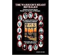 The Warrior's Heart Revealed
