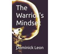 The Warrior's Mindset