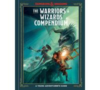 The Warriors & Wizards Compendium (Dungeons & Dragons)