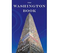 The Washington Book: How to Read Politics and Politicians