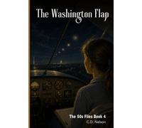The Washington Flap: The 50s Files Book 4