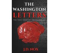 The Washington Letters: The True Story of the Culper Spy Ring