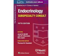 The Washington Manual Endocrinology Subspecialty Consult
