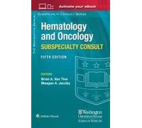 The Washington Manual Hematology And Oncology Subspecialty Consult