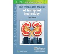 The Washington Manual Of Transplant Nephrology