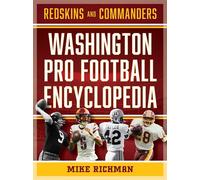 The Washington Pro Football Encyclopedia Redskins and Commanders - Michael Richman - Lyons Press - ebook (ePub) - Livre