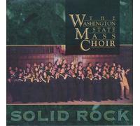 The Washington State Mass Choir - Solid Rock