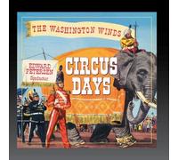 The Washington Winds conducted by Edward Petersen - Circus Days [Import]