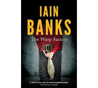 Iain M. Banks – The Wasp Factory – Roman – Poche