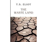 The Waste Land: Modernist masterpiece (Annotated)