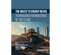 The Waste-to-Energy Nexus: Technologies for the Industries of the Future