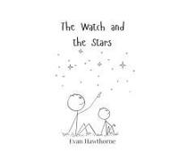 The Watch And The Stars