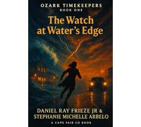 The Watch at Water’s Edge