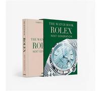 The Watch Book Rolex Next Generation (special edition) /anglais
