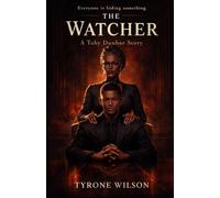 The Watcher: A Toby Dunbar Novel