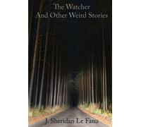 The Watcher And Other Weird Stories