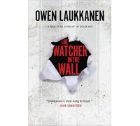 The Watcher in the Wall