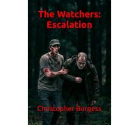 The Watchers: Escalation