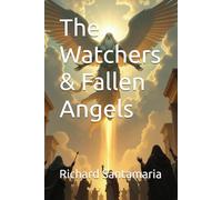 The Watchers & Fallen Angels