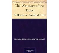 The Watchers of the Trails