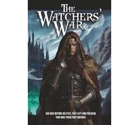 The Watchers' War: Book One of The Sword of the Watch