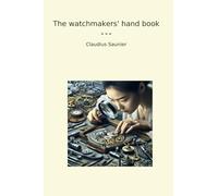 The watchmakers' hand book